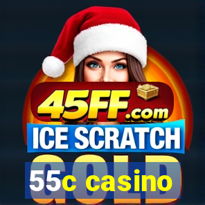 55c casino